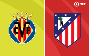 Atletico Madrid vs Villarreal