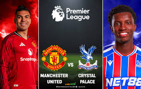 Manchester United vs Crystal Palace