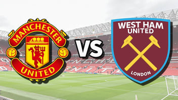 Manchester United vs West Ham United