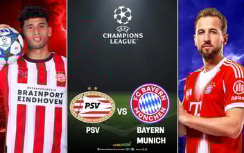 PSV Eindhoven vs Bayern Munich