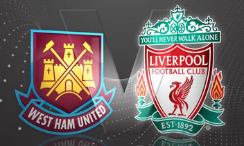 West Ham United vs Liverpool