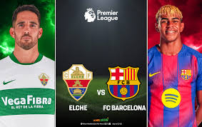 Elche vs Barcelona