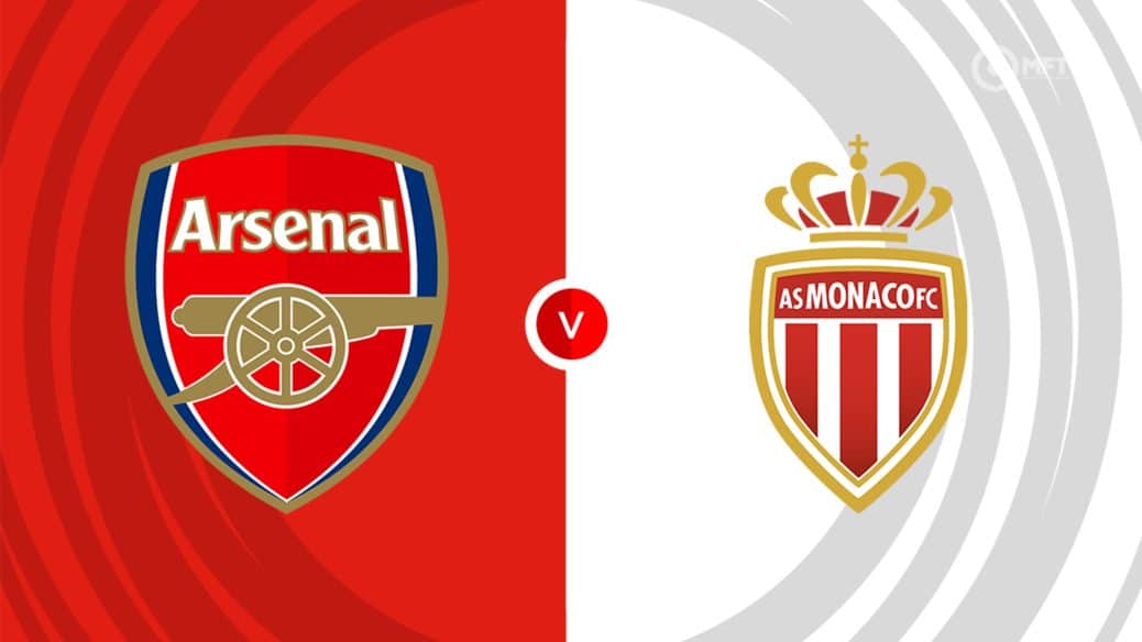 Arsenal vs Monaco