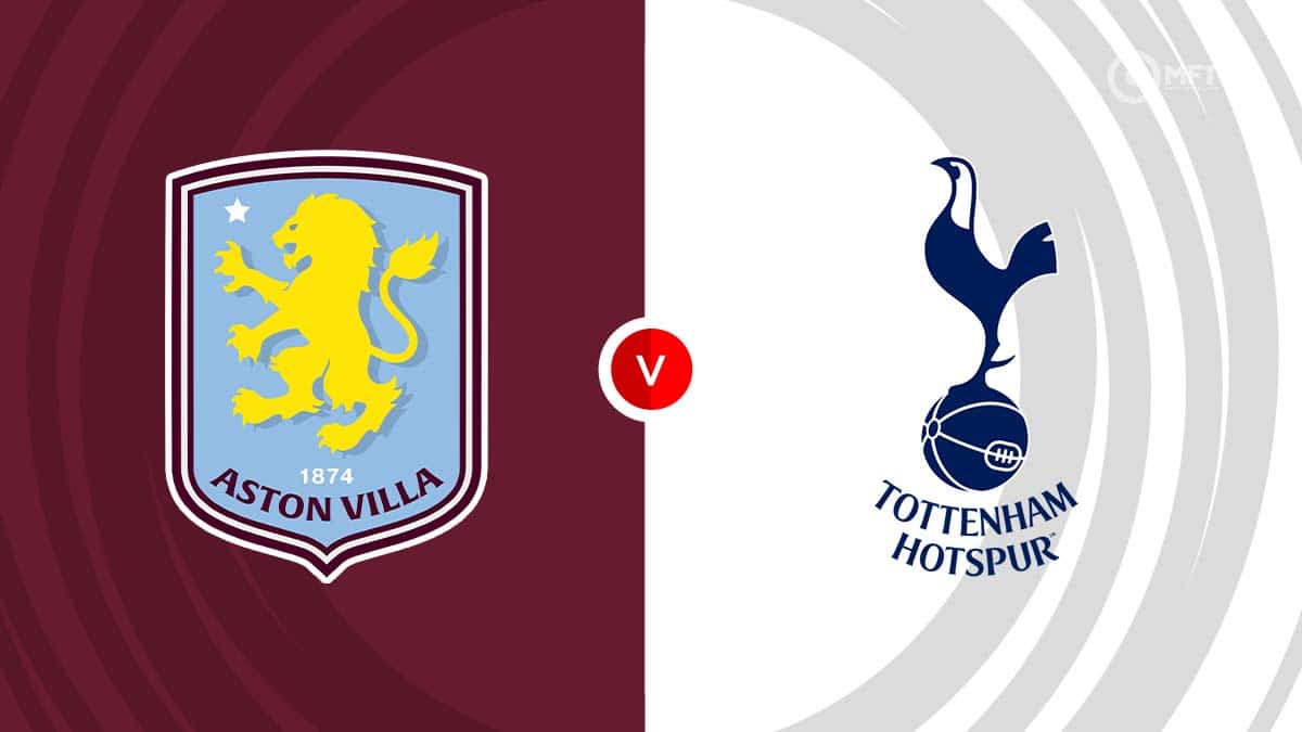 Aston Villa vs Tottenham Hotspur