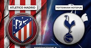 Atletico Madrid vs Tottenham Hotspur