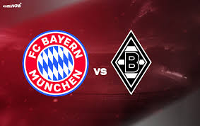 Bayern Munich vs Borussia Monchengladbach