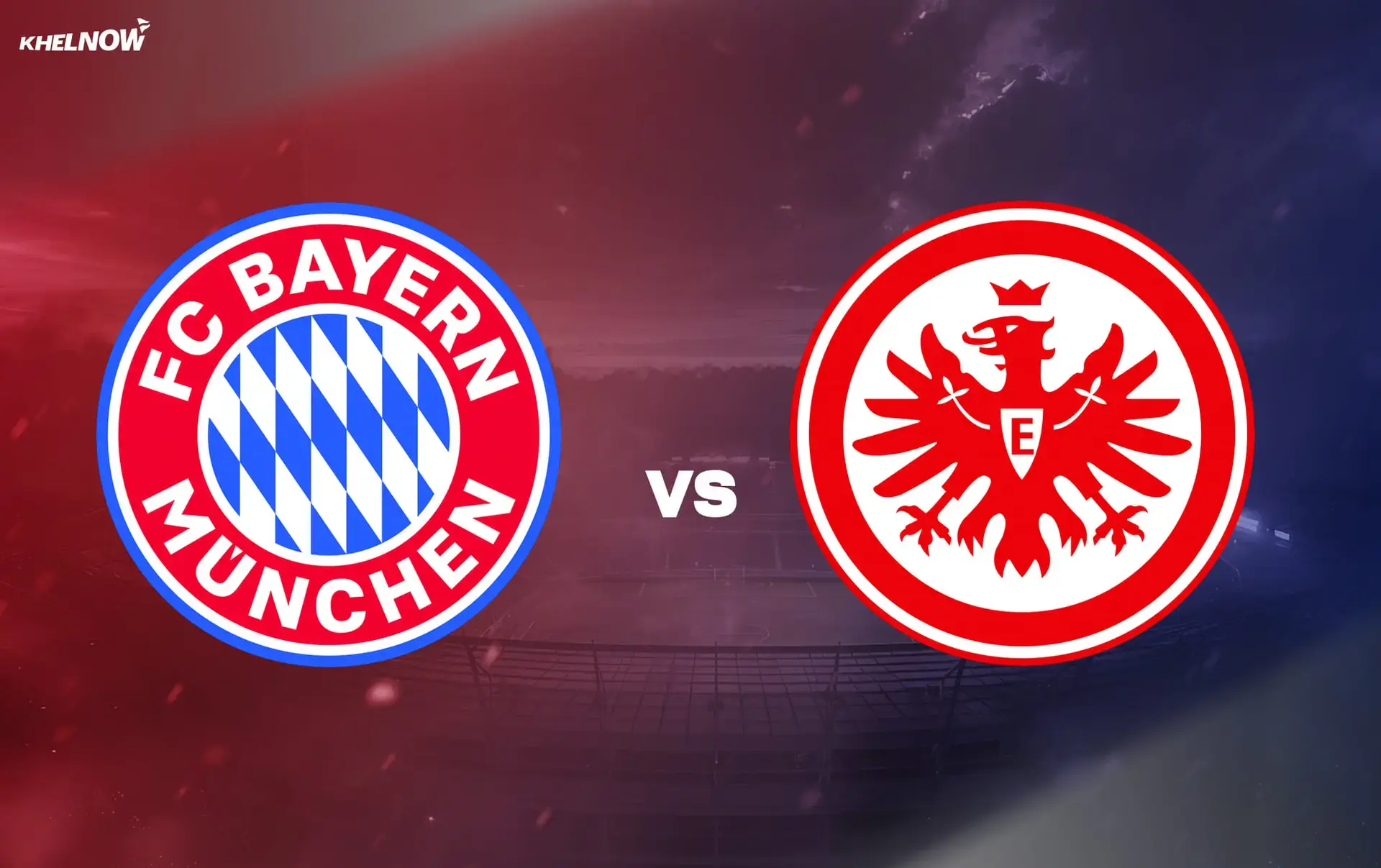 Bayern Munich vs Eintracht Frankfurt
