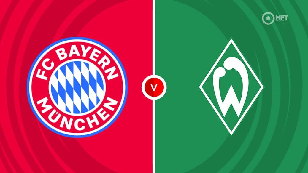 Bayern Munich vs Werder Bremen