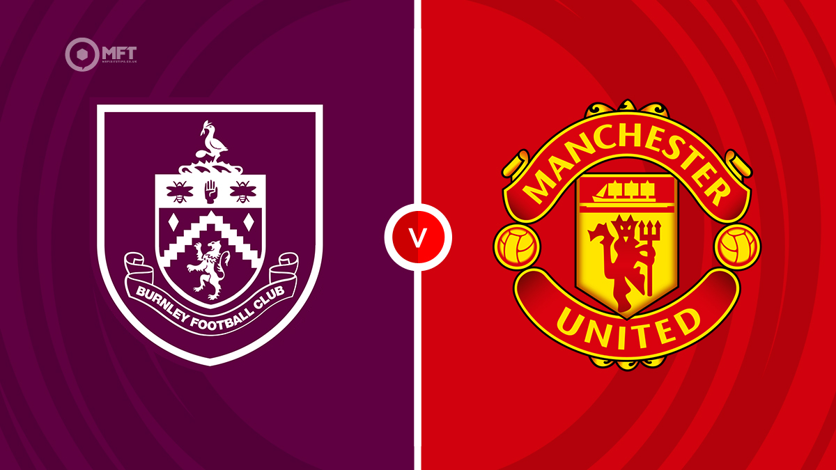 Burnley vs Manchester United