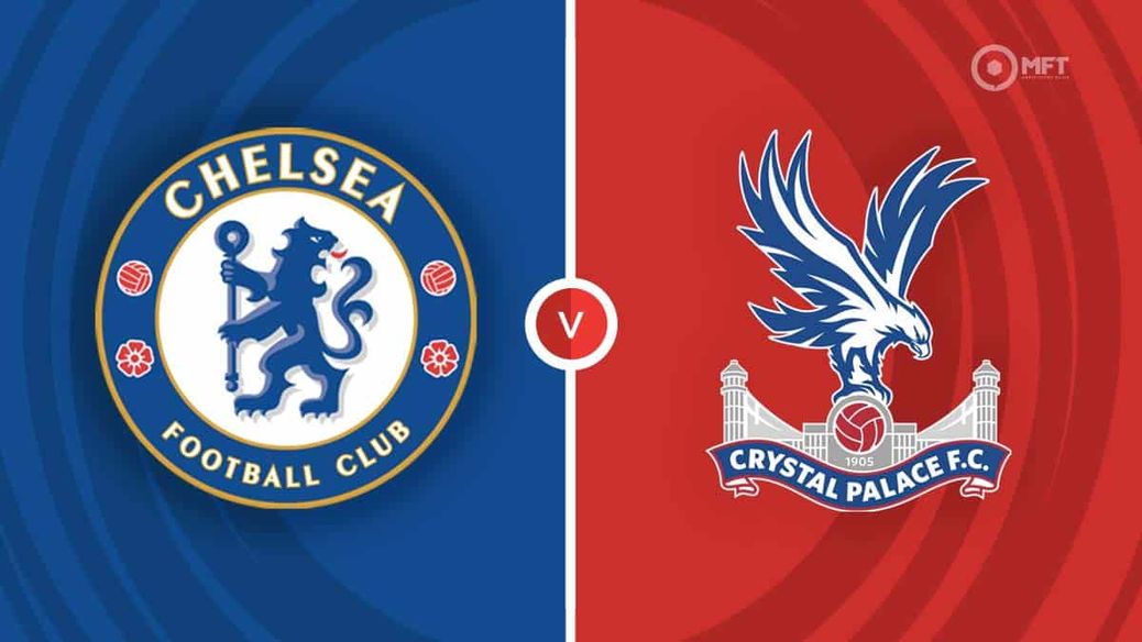 Chelsea vs Crystal Palace