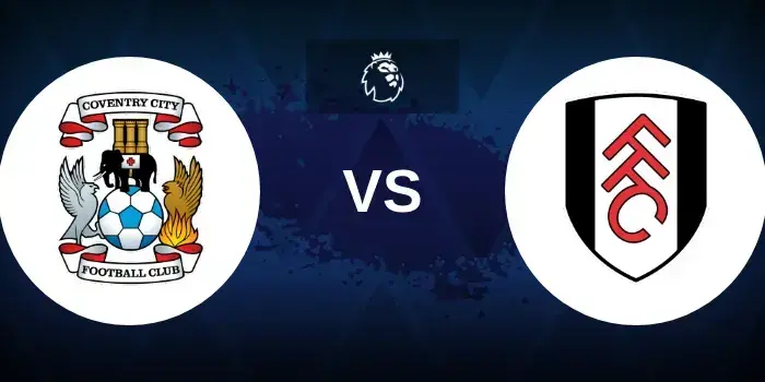 Coventry City vs Fulham Predictions