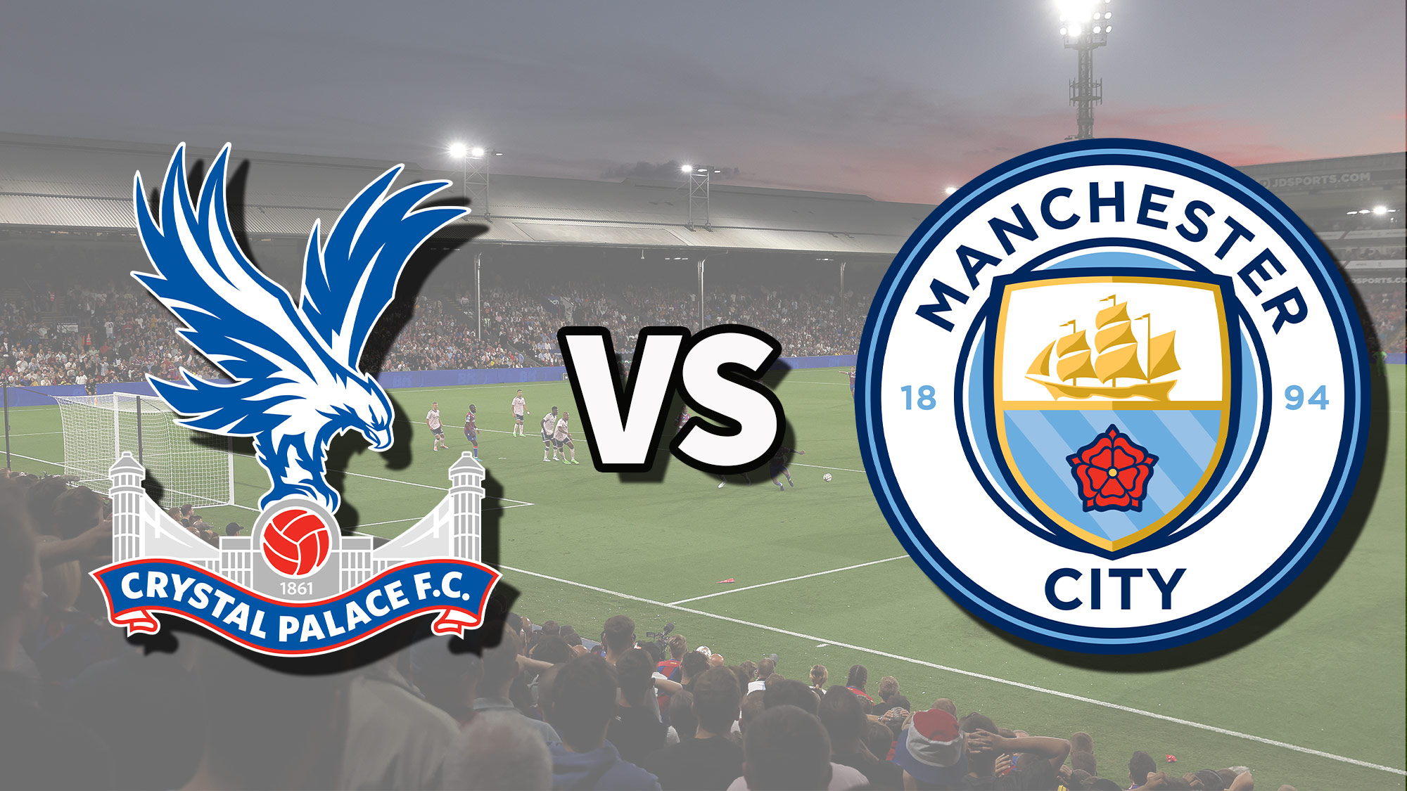 Crystal Palace vs Manchester City