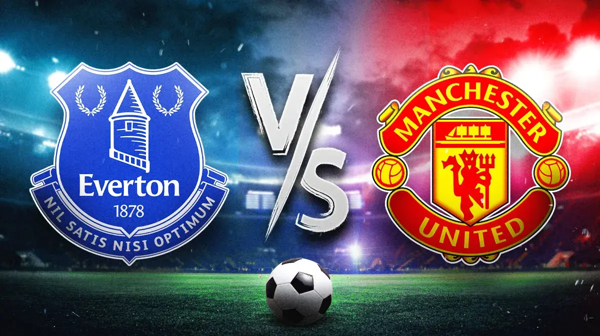 Everton vs Manchester United