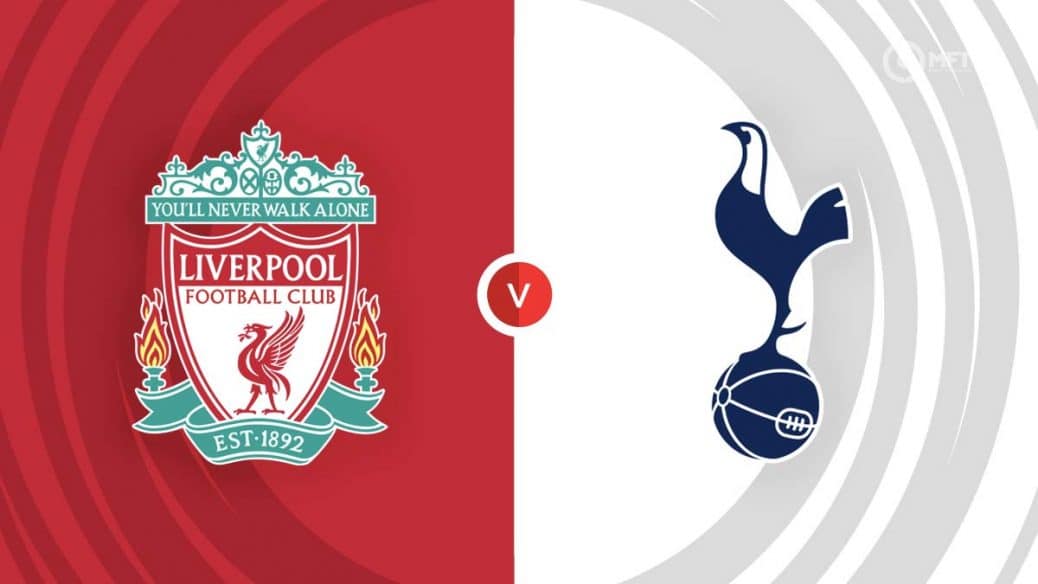 Liverpool vs Tottenham Hotspur
