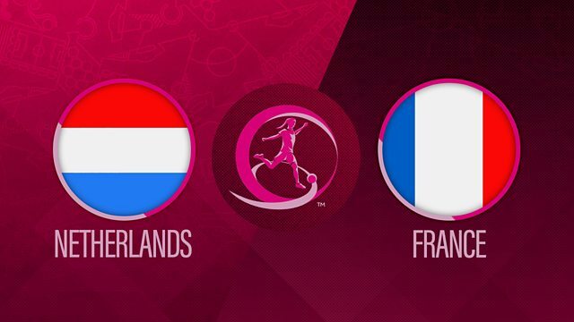 Netherlands Women vs France Women