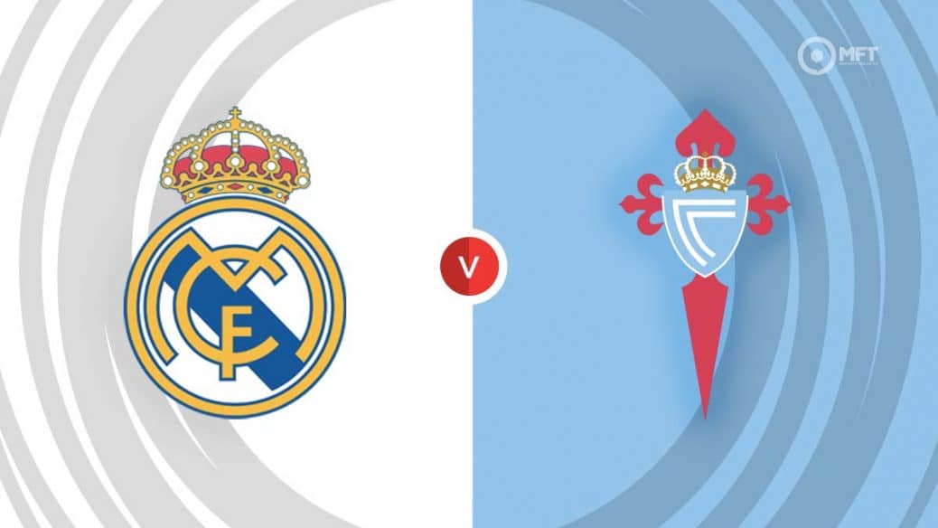 Real Madrid vs Celta Vigo