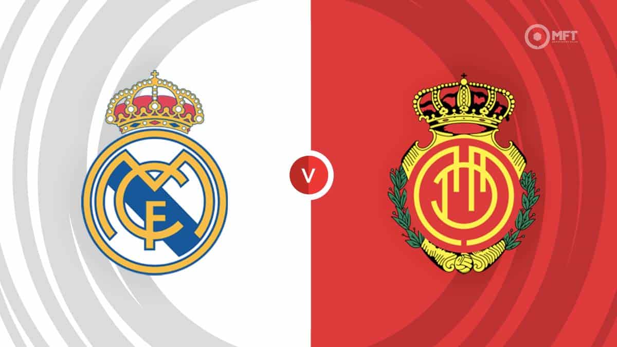 Real Madrid vs Mallorca