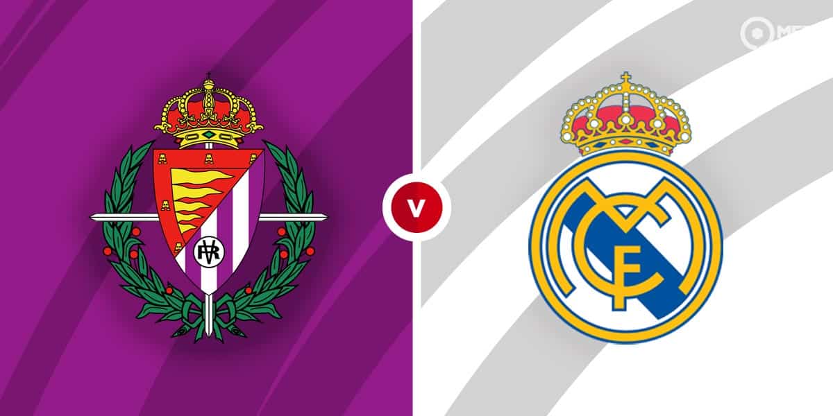 Real Valladolid vs Real Madrid